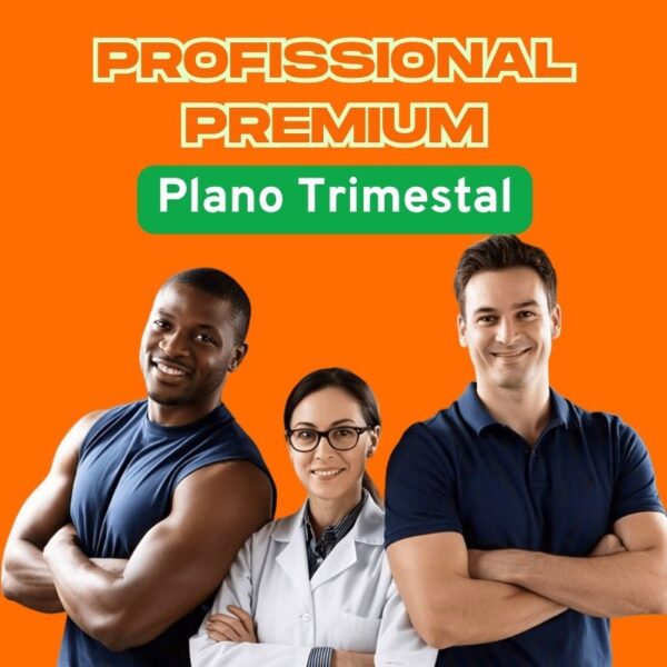 PRODUTO PROF PREMIUM - PLANO TRIMESTRAL