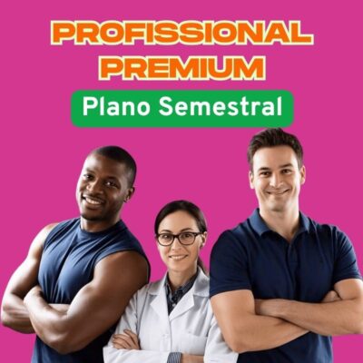PRODUTO PROF PREMIUM - PLANO SEMESTRAL