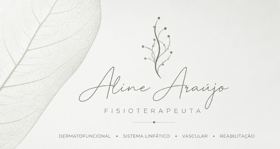 Aline Araújo Fisioterapeuta | Vascular, Linfologia e Dermatofuncional